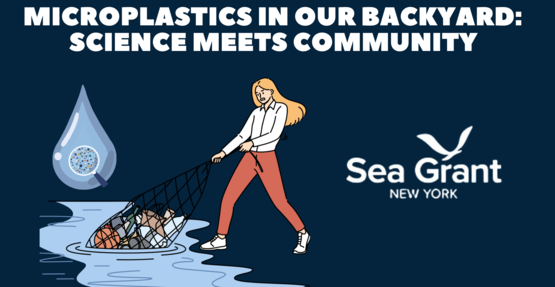 Microplastics in Our Backyard: Science Meets Community Webinar Series