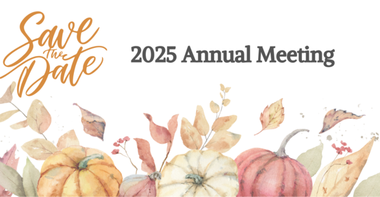 Save the date - annual meeting 2025