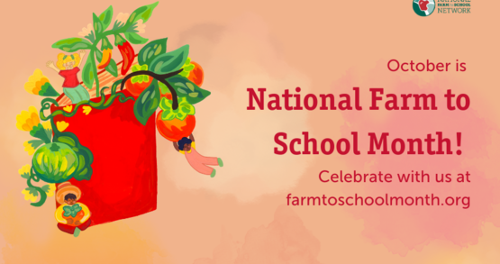 National Farm to School Month