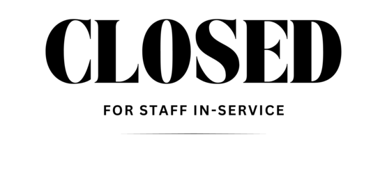 Office Closed for Staff In-Service office closed