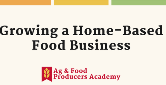 Growing a Home-Based Food Business
