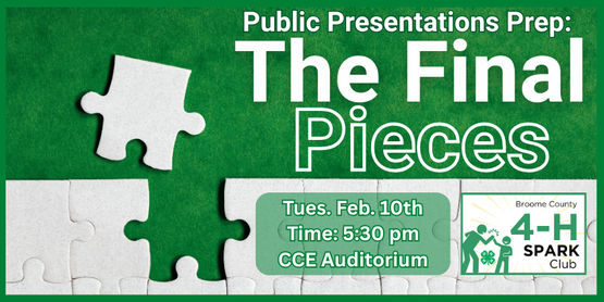 After presentations are written and visual aids are prepared, it's time to think about the delivery of your talk. In this class, students will focus on the final elements that turn a good speech into a great one. Emphasis will be placed on delivery skills such as pace, pitch, volume, posture, gestures, facial expression, and overall stage presence. 

Who: Broome County 4-H Members
When: Tuesday, February 3, 2026
Time: 5:30pm
Where: Broome CCE Auditorium