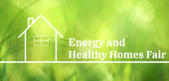 energy and healthy homes fair