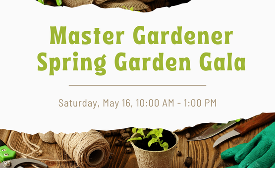 master gardener spring garden gala