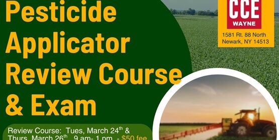 Join CCE Wayne for a review of topics covered on the NYS DEC pesticide applicator certification exam.  