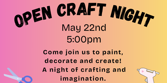Open Craft Night