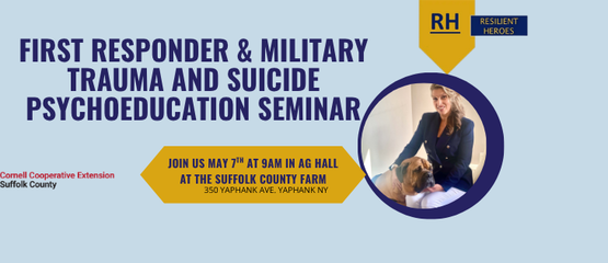 First Responder & Military Trauma and Suicide Psychoeducation Seminar