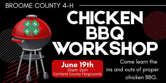 Chicken BBQ Workshop

Come learn the techniques of proper chicken barbeque. This would be a great workshop for those working on market poultry, though all 4-H'ers are welcome to attend. Kids will learn how to start a charcoal fire, prepare a simple sauce, and how to safely cook chicken. This workshop will be a great lead-in to the New York State 4-H Chicken Barbeque Contest held at the state fair. 

The first 15 families to register will win a meat thermometer (1 per family)! 



Open to All 4-H'ers
Date: Friday, June 19th

Time: 10am- 2pm

Location: Cortland County Fairgrounds