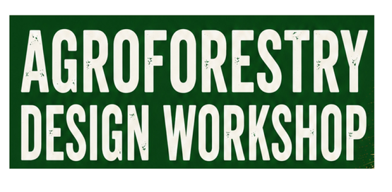 Text: Agroforestry Design Workshop
