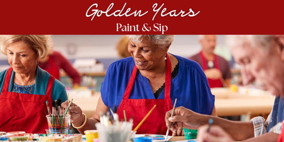 Golden Years Paint and Sip