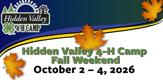 2026 Hidden Valley 4-H Camp Fall Weekend Banner