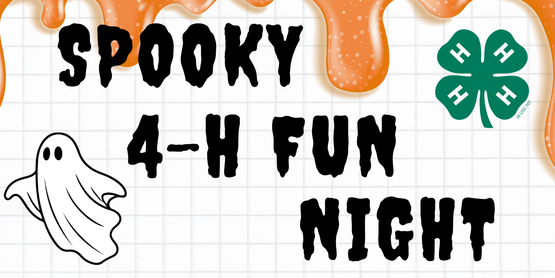 Spooky 4-H Fun Night