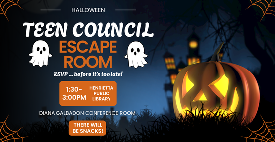 Halloween-themed graphic advertises an escape room activity at the next Teen Council meeting.