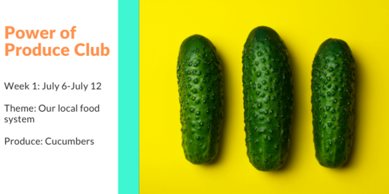Power of Produce Club: Week 1