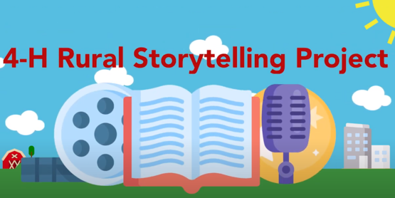 4-H Rural Storytelling Project