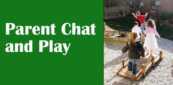 Parent Chat and Play heading