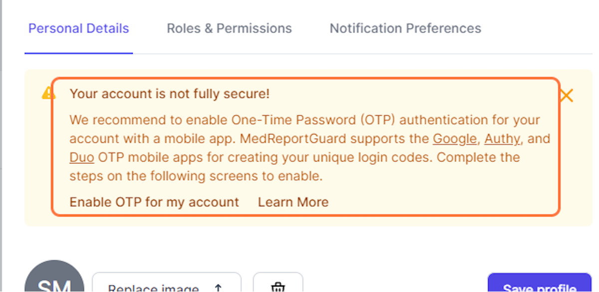 If you have not enabled OTP authentication with a mobile app, you will see this message