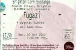 <a href='/fugazi_live_series/brighton-england-102002'>Show Ticket Courtesy of Gary Meredith - </a>