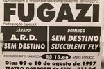 <a href='/fugazi_live_series/brasilia-brazil-80997'>Poster for Teatro Garagem Do Sesc, Basilia, Brazil 8/9/97 - Courtesy of Felipe Ghirotto</a>