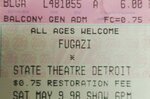 <a href='/fugazi_live_series/detroit-mi-usa-50998'>State Theater, Detroit, MI 5/09/98 - Ticket courtesy of Greg Walczewski</a>