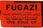 <a href='/fugazi_live_series/sacramento-ca-usa-90391'>Fugazi Ticket, One Edge Up, Sacramento, CA 9/3/91 - </a>