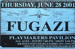 <a href='/fugazi_live_series/fargo-nd-usa-62801'>Show Flyer, Playmaker's Pavillion, Fargo ND 6/28/2001 - Courtesy Brian Carp</a>