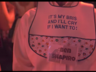 
				The bib on a dwarf impersonating Ben Shapiro.
			