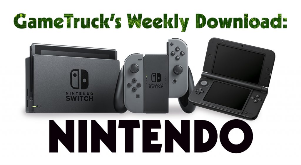 GameTruck's Weekly Downloads for Nintendo Switch and Nintendo 3DS