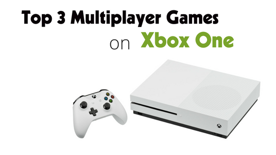 multiplayer games xbox one