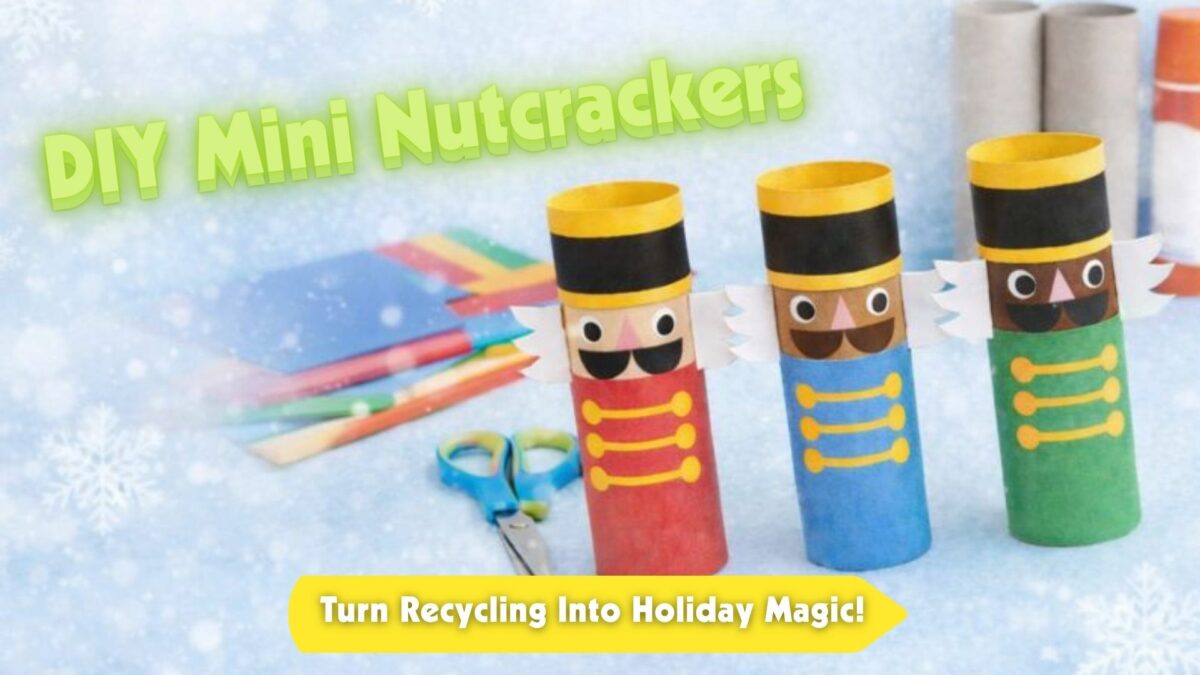 Recycled Winter Crafts for Kids: Mini Nutcrackers