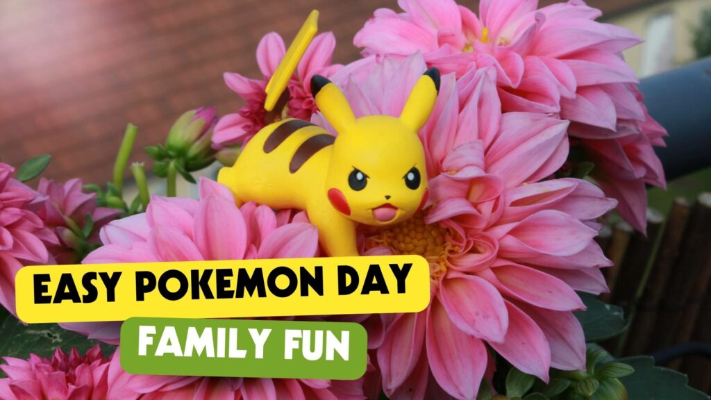 Easy Pokemon day family fun