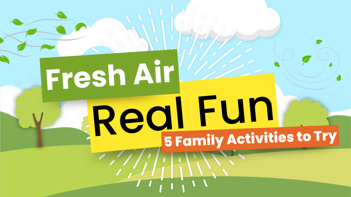 Outdoor Activities for Families: 5 Unique Ideas