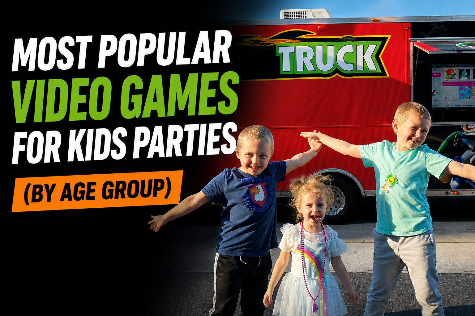 GameTruck Most Popular Video Games for Kids Parties (By Age Group)