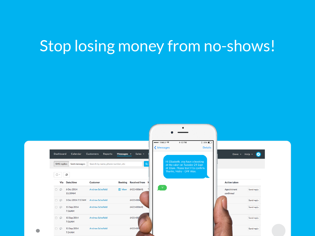 Reminders will help reduce your no-shows by 50%