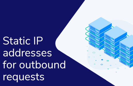 Static IP addresses for outbound requests