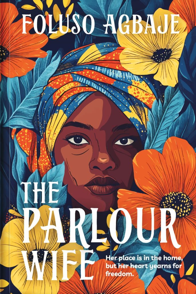 The Parlour Wife by Foluso Agbaje