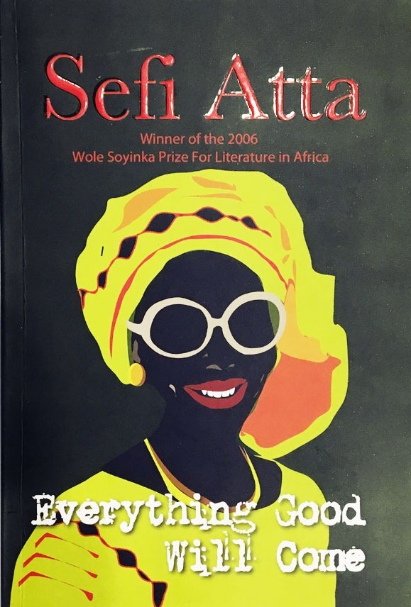 Everything Good Will Come by Sefi Atta Book Cover