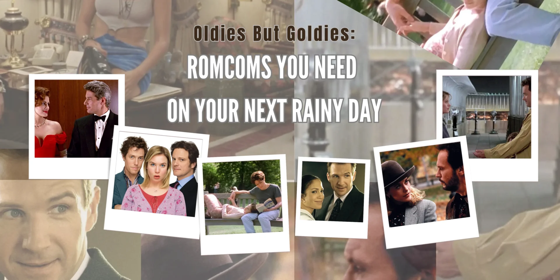 Romcoms you need on your next rainy day