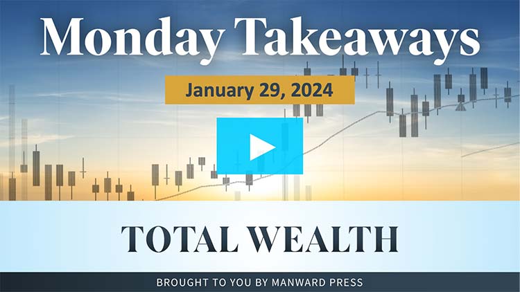 Monday Takeaways