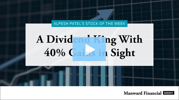 Video - A Dividend King With 40% Gains in Sight