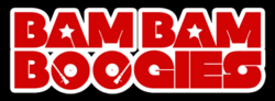 Bam Bam Boogies