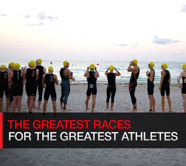 The Greatest Races For The Greatest Athletes.