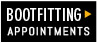 Bootfitting Appointments