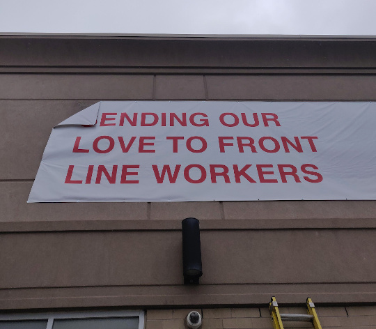 When banners go wrong: "Ending our love to front line workers"