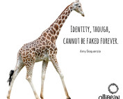 Picture of a giraffe . Text reads " Identity, though, cannot be faked. " Amy Sequenzia on Ollibean