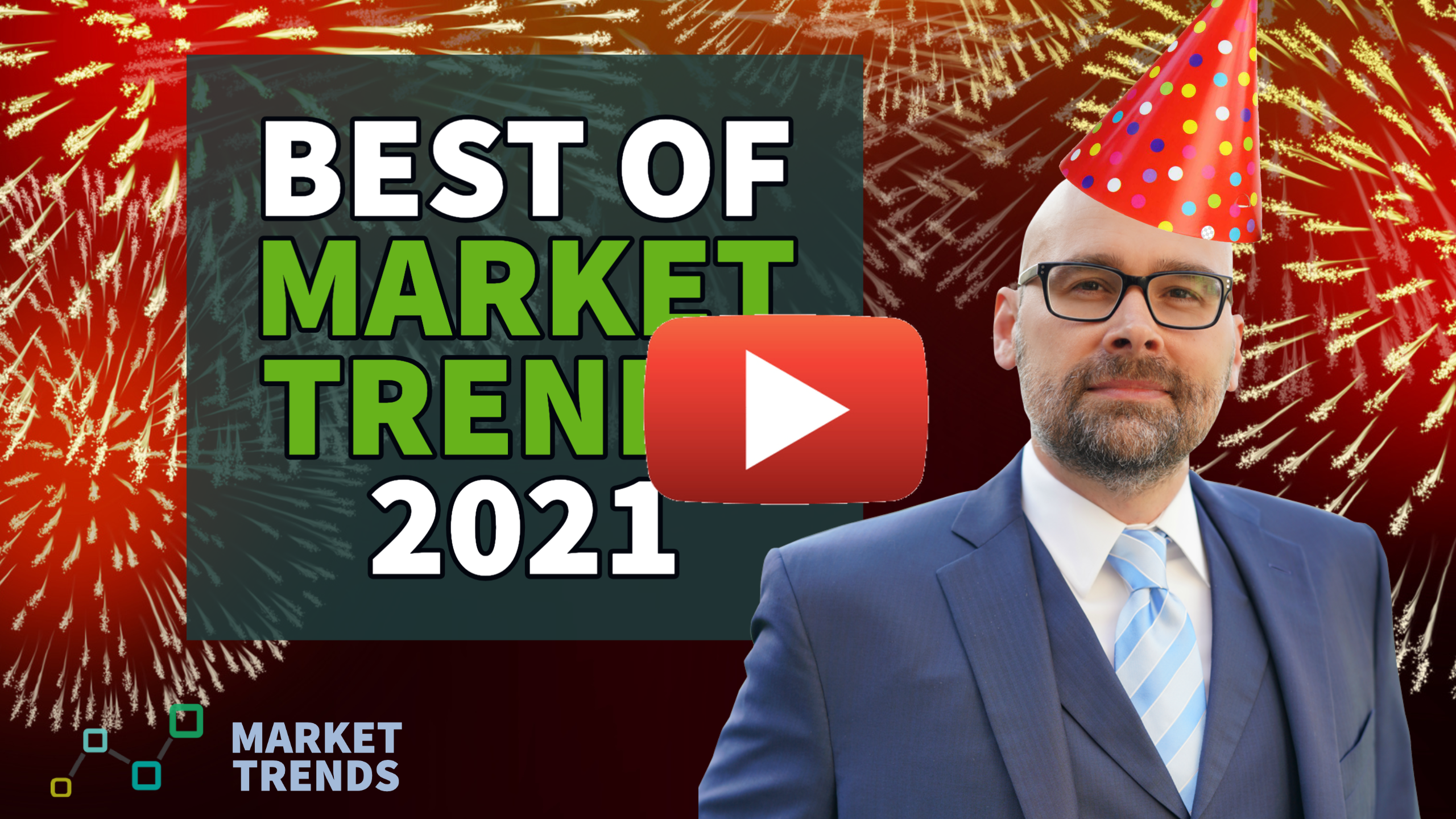 Video - Best Of Market Trends 2021