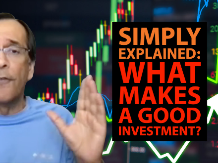 What Makes A Good Investment