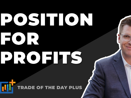Position For Profits