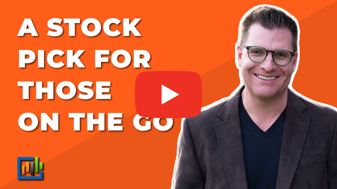 A Stock Pick for Those on the Go