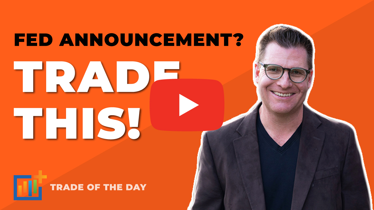 Fed Announcement Trade This